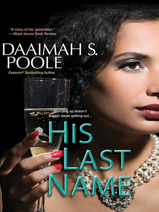 Title details for His Last Name by Daaimah S. Poole - Available